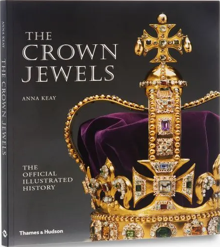 обложка книги The Crown Jewels: The Official Illustrated History книга The Crown Jewels: The Official Illustrated History, автор: Anna Keay