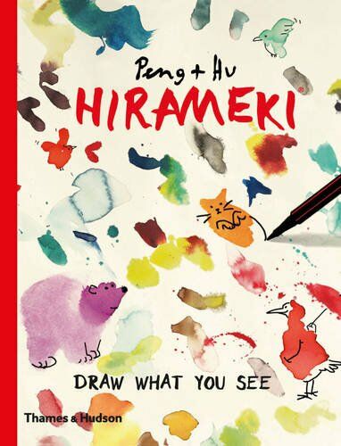 обложка книги Hirameki: Draw What You See книга Hirameki: Draw What You See, автор: Peng & Hu