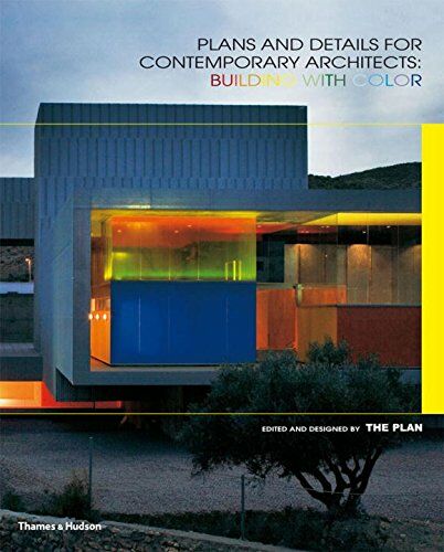 обложка книги Plans and Details for Contemporary Architects: Building with Colour книга Plans and Details for Contemporary Architects: Building with Colour, автор: The Plan