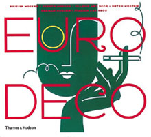 книга Euro Deco: British Modern, Російський Modern, Spanish Art Deco, Dutch Modern, German Modern, Italian Art Deco, автор: Steven Heller, Louise Fili