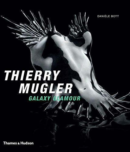 обложка книги Thierry Mugler. Galaxy Glamour книга Thierry Mugler. Galaxy Glamour, автор: Danièle Bott