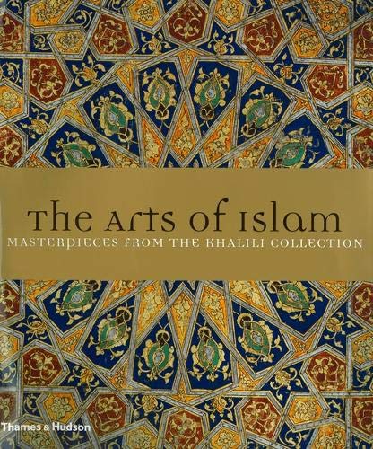 обложка книги The Arts of Islam: Masterpieces from the Khalili Collection книга The Arts of Islam: Masterpieces from the Khalili Collection, автор: J. M. Rogers