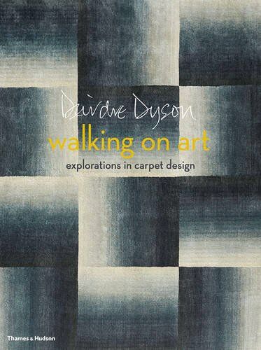 обложка книги Walking on Art: Explorations in Carpet Design книга Walking on Art: Explorations in Carpet Design, автор: Deirdre Dyson