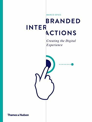 обложка книги Branded Interactions: Creating the Digital Experience книга Branded Interactions: Creating the Digital Experience, автор: Marco Spies