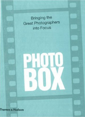 книга PhotoBox: Bringing the Great Photographers в Focus, автор: Roberto Koch