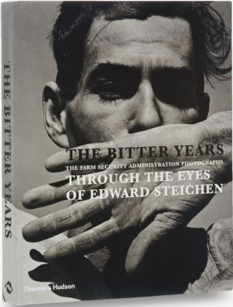 обложка книги The Bitter Years: The Farm Security Administration Photographs Through the Eyes of Edward Steichen книга The Bitter Years: The Farm Security Administration Photographs Through the Eyes of Edward Steichen, автор: Francoise Poos, Jean Back