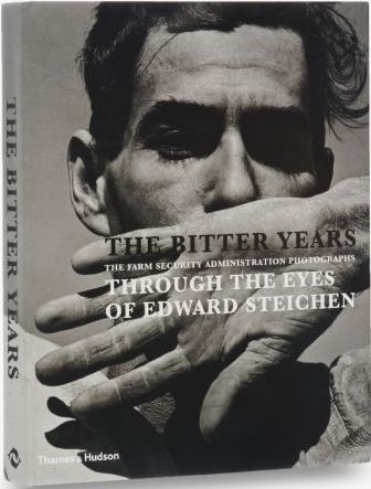 книга The Bitter Years: The Farm Security Administration Photographs Через Eyes of Edward Steichen, автор: Francoise Poos, Jean Back