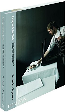 книга Eating with the Chefs: Family Meals від World's Most Creative Restaurants, автор: Per-Anders Jörgensen
