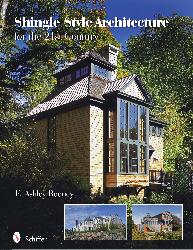 обложка книги Shingle Style Architecture for the 21st Century книга Shingle Style Architecture for the 21st Century, автор: E. Ashley Rooney