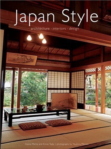 книга Japan Style: Architecture Interiors Design, автор: Noboru Murata, Kimie Tada