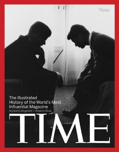 обложка книги Time: The Illustrated History of the World's Most Influential Magazine книга Time: The Illustrated History of the World's Most Influential Magazine, автор: Norberto Angeletti, Alberto Oliva