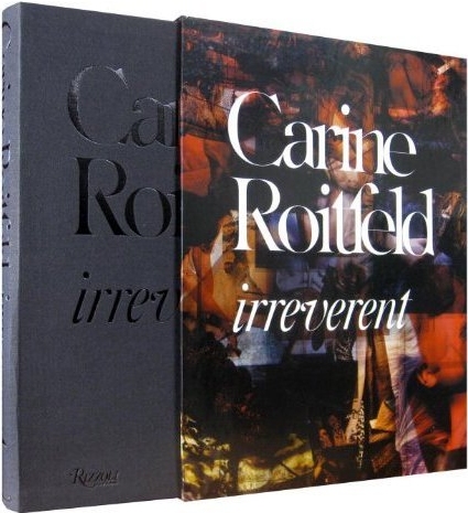 книга Carine Roitfeld: Irreverent, автор: Carine Roitfeld