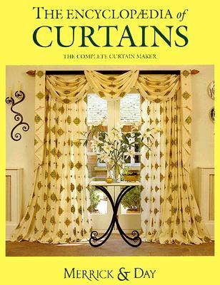 обложка книги The Encyclopaedia of Curtains. The Complete Curtain Maker книга The Encyclopaedia of Curtains. The Complete Curtain Maker, автор: Catherine Merrick, Rebecca Day