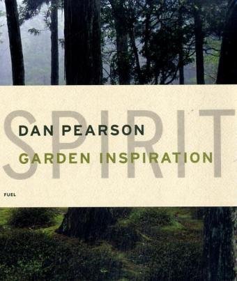 книга Spirit: Garden Inspiration, автор: Dan Pearson