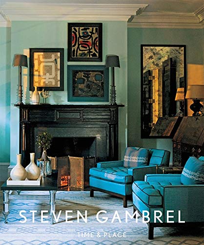 обложка книги Steven Gambrel: Time and Place книга Steven Gambrel: Time and Place, автор: Steven Gambrel