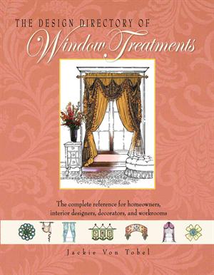 книга The Design Directory of Window Treatments, автор: Jackie Von Tobel