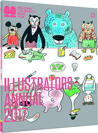 обложка книги Illustrators Annual 2017 - Bologna Children's Book Fair книга Illustrators Annual 2017 - Bologna Children's Book Fair, автор: Bologna Children's Book Fair