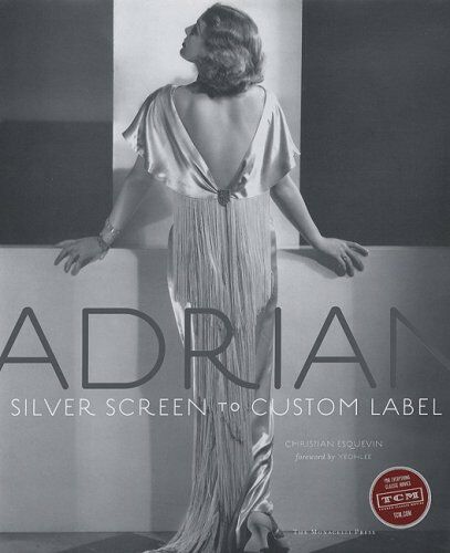 обложка книги Adrian: Silver Screen to Custom Label книга Adrian: Silver Screen to Custom Label, автор: Christian Esquevin