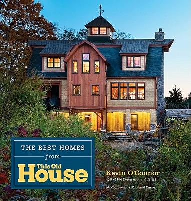 обложка книги The Best Homes from This Old House книга The Best Homes from This Old House, автор: Kevin O'Connor