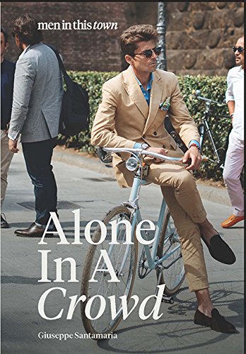 книга Men in This Town: Alone in a Crowd, автор: Giuseppe Santamaria
