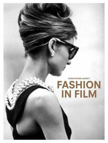 обложка книги Fashion in Film книга Fashion in Film, автор: Christopher Laverty