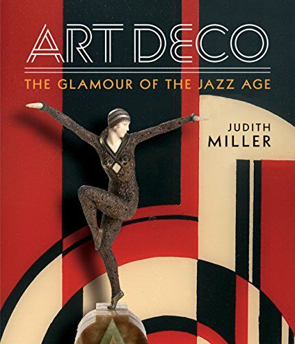 обложка книги Miller's Art Deco: Living with the Art Deco Style книга Miller's Art Deco: Living with the Art Deco Style, автор: Judith Miller