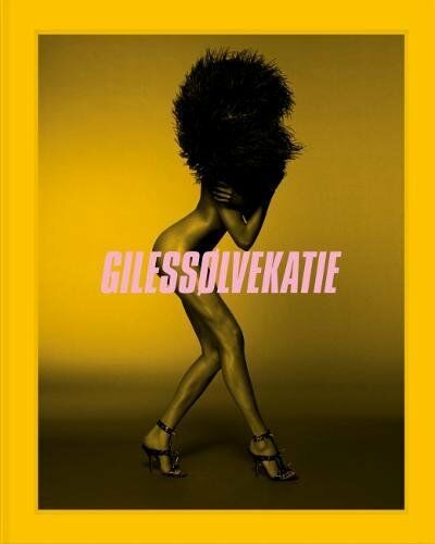 обложка книги GilesSølveKatie книга GilesSølveKatie, автор: Giles Deacon, Solve Sundsbo, Katie Grand
