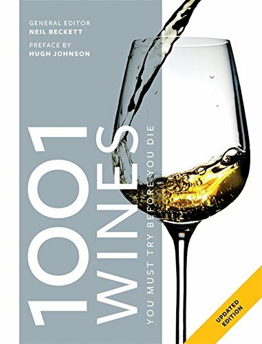 обложка книги 1001 Wines You Must Try Before You Die книга 1001 Wines You Must Try Before You Die, автор: Neil Beckett