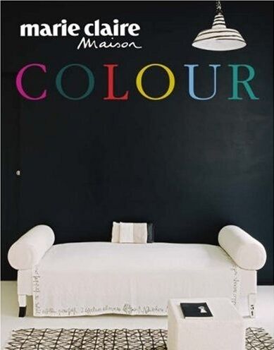 обложка книги Marie Claire Maison: Colour книга Marie Claire Maison: Colour, автор: Bridget Bodoano