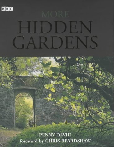 книга More Hidden Gardens, автор: Penny David