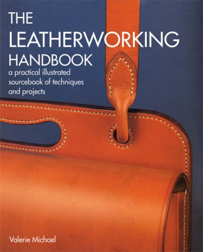 книга The Leatherworking Handbook: A Practical Illustrated Sourcebook of Techniques and Projects, автор:  Valerie Michael