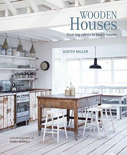обложка книги Wooden Houses: From Log Cabins to Beach Houses книга Wooden Houses: From Log Cabins to Beach Houses, автор: Judith Miller