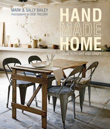 обложка книги Handmade Home: Living with Art and Craft книга Handmade Home: Living with Art and Craft, автор: Mark and Sally Bailey