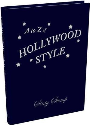 книга A to Z of Hollywood Style, автор: Sinty Stemp