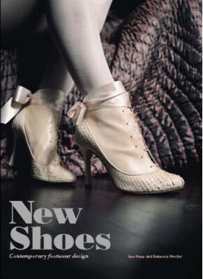 обложка книги New Shoes: Contemporary Footwear Design книга New Shoes: Contemporary Footwear Design, автор: Sue Huey, Rebecca Proctor