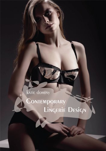 книга Contemporary Lingerie Design, автор: Katie Dominy