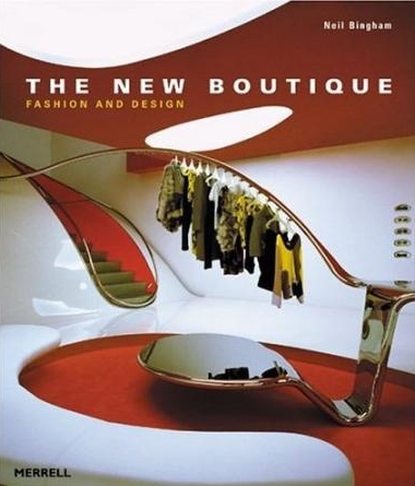обложка книги The New Boutique: Fashion and Design книга The New Boutique: Fashion and Design, автор: Neil Bingham