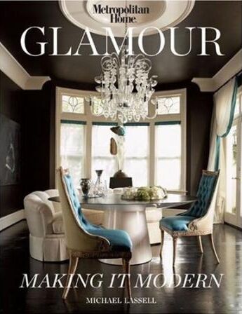 обложка книги Glamour: Making it Modern книга Glamour: Making it Modern, автор: Michael Lassell