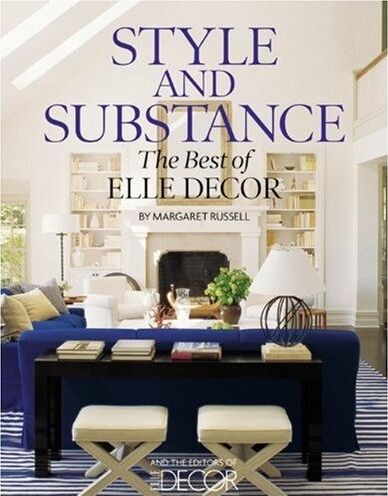 обложка книги Style and Substance: The Best of Elle Decor книга Style and Substance: The Best of Elle Decor, автор: Margaret Russell