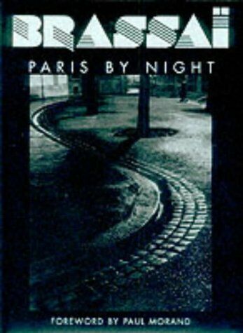 обложка книги Brassai. Paris by Night книга Brassai. Paris by Night, автор: Brassai