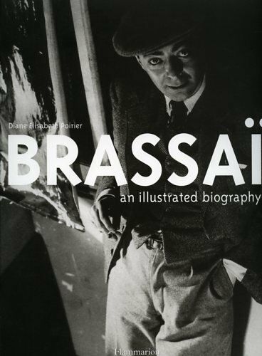 обложка книги Brassai: An Illustrated Biography книга Brassai: An Illustrated Biography, автор: Diane Elisabeth Poirier