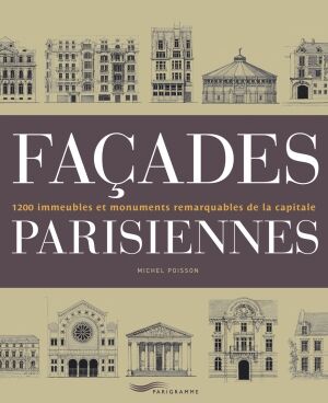 обложка книги Facades Parisiennes книга Facades Parisiennes, автор: Michel Poisson
