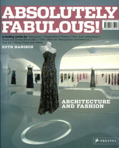 обложка книги Absolutely fabulous! Architecture and Fashion книга Absolutely fabulous! Architecture and Fashion, автор: Ruth Hanisch