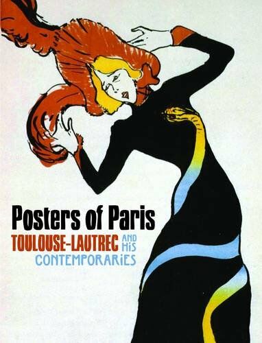 обложка книги Posters of Paris: Toulouse-Lautrec and his Contemporaries книга Posters of Paris: Toulouse-Lautrec and his Contemporaries, автор: Mary Weaver Chapin