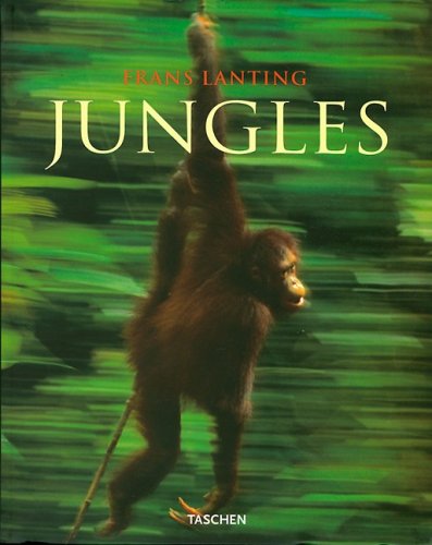 книга Jungles, автор: Frans Lanting
