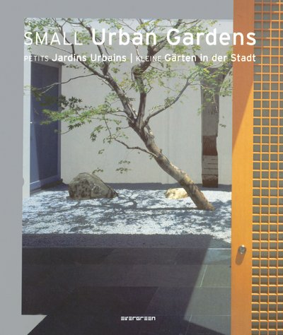 книга Малі urban gardens (Evergreen Series), автор: 