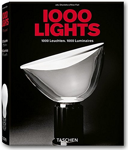 книга 1000 світла. 1000 Leuchten. 1000 Luminaires, автор: Charlotte Fiell & Peter Fiell