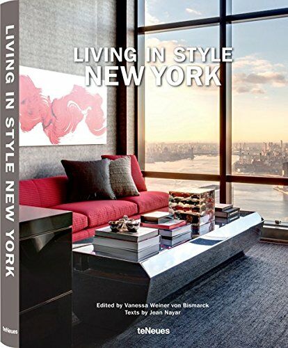 обложка книги Living in Style: New York книга Living in Style: New York, автор: Vanessa von Bismarck