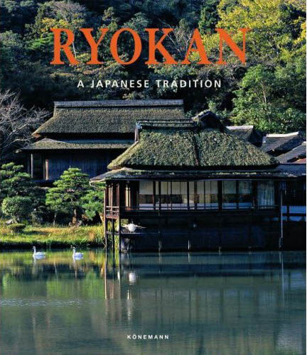 обложка книги Ryokan: A Japanese Tradition книга Ryokan: A Japanese Tradition, автор: Gabriele Fahr-Becker