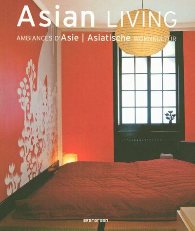 обложка книги Asian Living (Evergreen Series) книга Asian Living (Evergreen Series), автор: Simone Schleifer (Editor)
